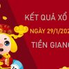 Dự đoán XSTG 29/1/2023 phân tích cầu lô VIP Tiền Giang