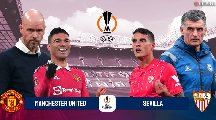 Nhận định kết quả MU vs Sevilla, 02h00 ngày 14/4