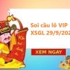 Soi cầu lô VIP XSGL 29/9/2023