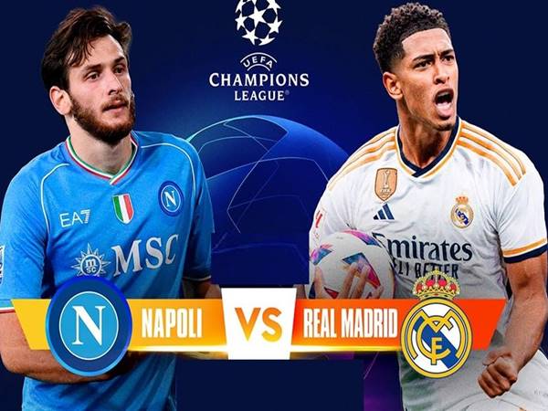 Nhận định soi kèo Real Madrid vs Napoli 3h00 ngày 30/11